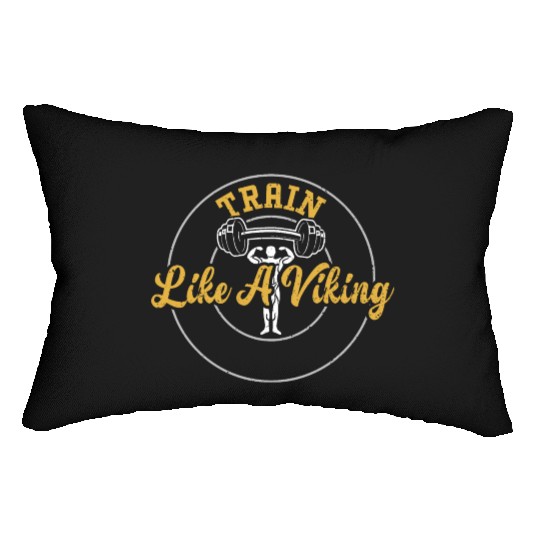 Train Like A Viking - Gym Lumbar Pillows