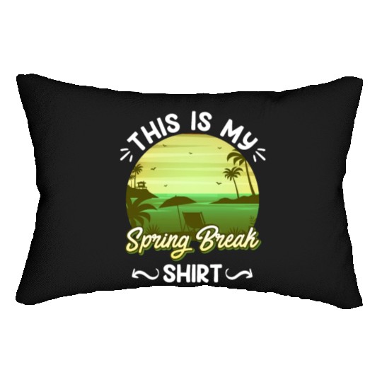 Party Sun Beach This is my Spring Break Lumbar Pillows