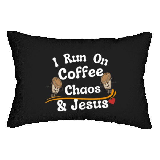 coffee chaos and Jesus Lumbar Pillows, coffee and Jesus