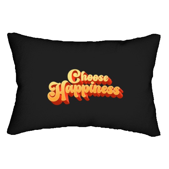 Choose Happiness Typography Lumbar Pillows