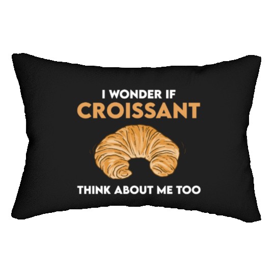 Funny Croissant Lover Quote French Bread Lumbar Pillows