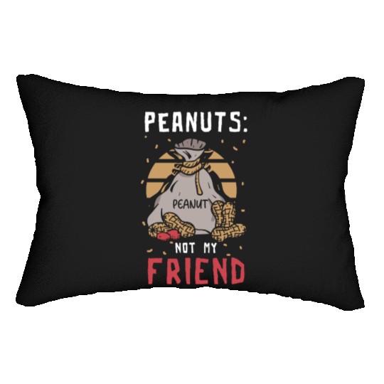 Peanuts Not My Friend Peanut Allergic Lumbar Pillows