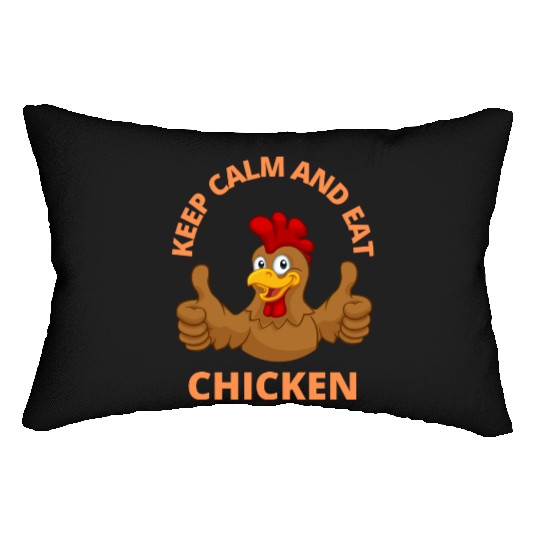 keep calm and eat chicken Lumbar Pillows