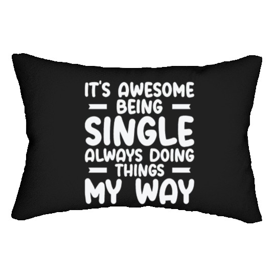 Awesome Single Independent Solo Single Quotes Lumbar Pillows