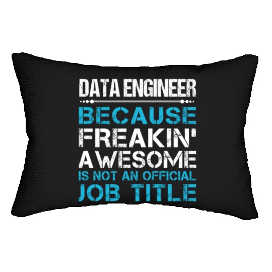 Data Engineer Lumbar Pillows - Freaking Awesome Gift Item