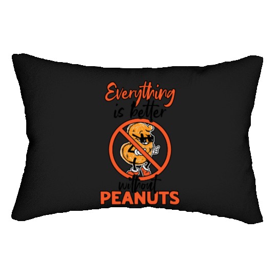 Everything Is Better Without Peanuts Peanut Lumbar Pillows