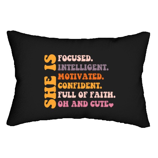 She Is Focused Intelligent Motivated Confident Lumbar Pillows