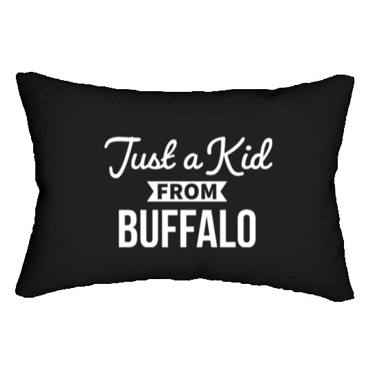 Just A Kid From Buffalo Funny Buffalo City Lumbar Pillows