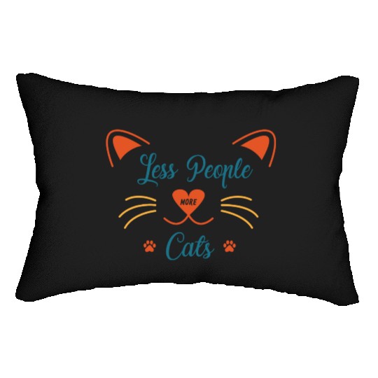Less people and more cats ,for cat lovers Lumbar Pillows