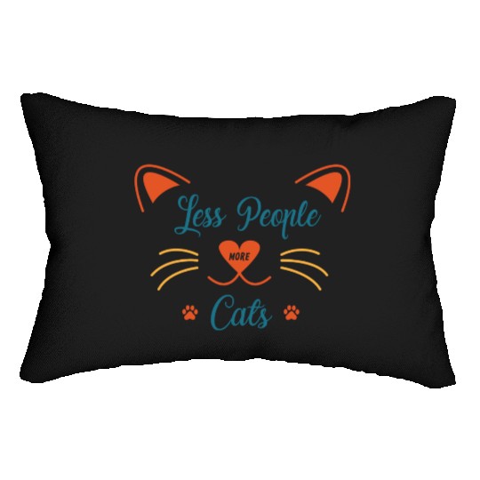 Less people and more cats ,for cat lovers Lumbar Pillows