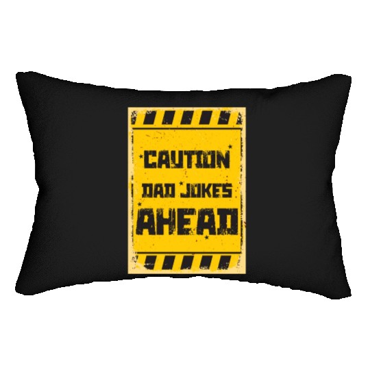 Caution Dad Jokes Ahead, funny dad Lumbar Pillows