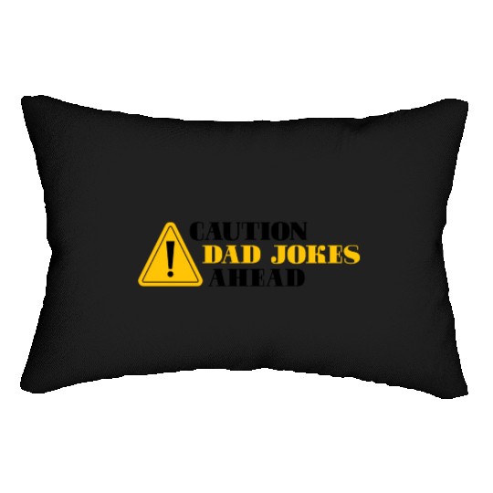Caution Dad Jokes Ahead, funny dad Lumbar Pillows