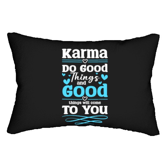Karma Positive Sarcasm Lumbar Pillows
