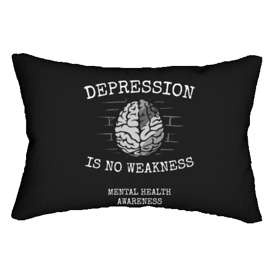 Depression Is No Weakness Mental Health Awareness Lumbar Pillows