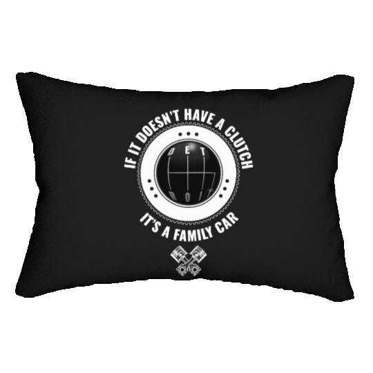 DETROIT IF IT DOESNT HAVE A CLUTCH ITS A FAMILY CA Lumbar Pillows