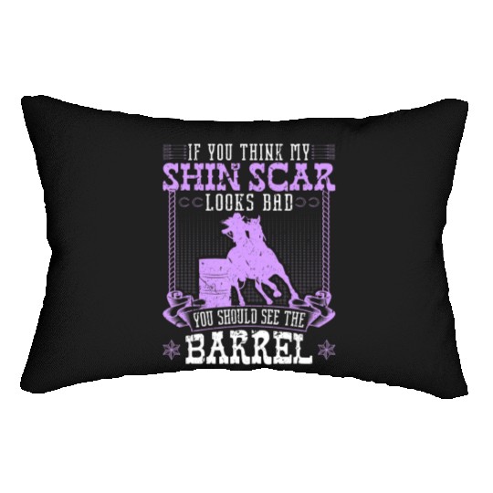 Funny Barrel Racing Shin Scar Quote Rodeo Cowgirl Lumbar Pillows