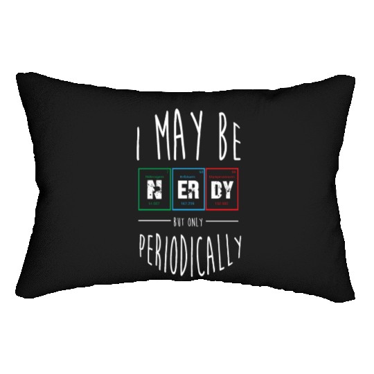 Funny Nerd Science Chemistry Nerdy Periodic Table Lumbar Pillows