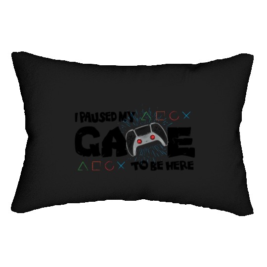 I Paused my game to be here fanny Lumbar Pillows