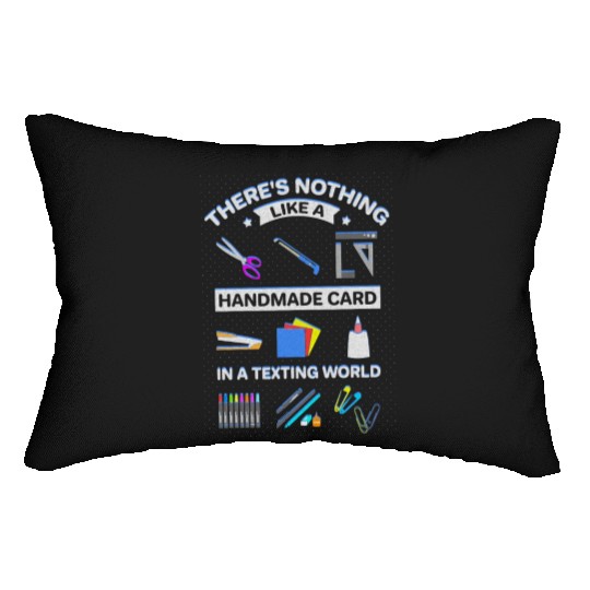 Nothing Like Handmade Card in Texting Society Lumbar Pillows