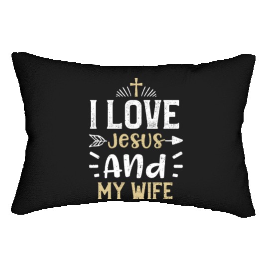 I Love Jesus And My Wife - Jesus Lumbar Pillows