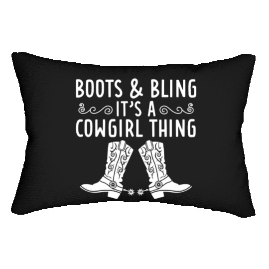 Boots And Bling It's A Cowgirl Thing Lumbar Pillows