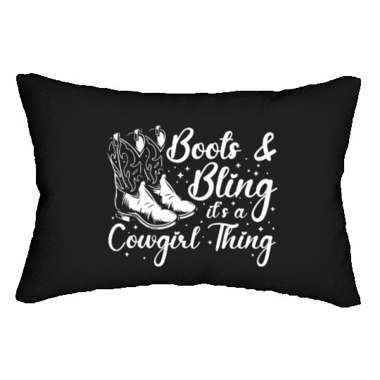 Boots And Bling It's A Cowgirl Thing Lumbar Pillows