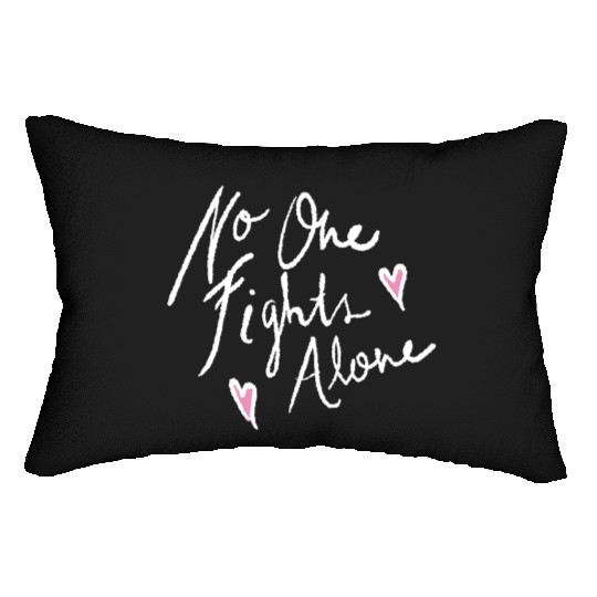 no one fights alone Lumbar Pillows