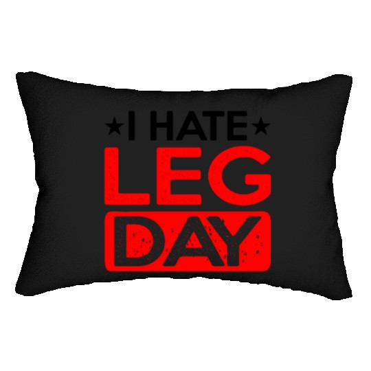 I Hate Leg Day 12 Lumbar Pillows