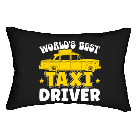 World's Best Taxi Driver Taxicab Cab Driver Cabbie Lumbar Pillows