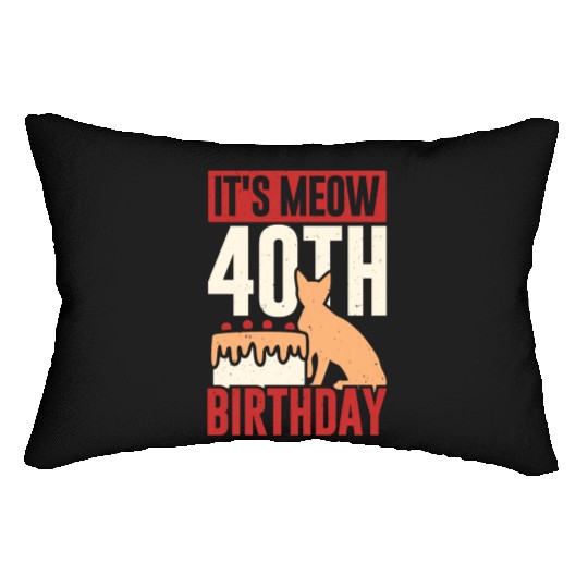 It's Meow 40th Birthday Funny Cat Lover Gift Lumbar Pillows