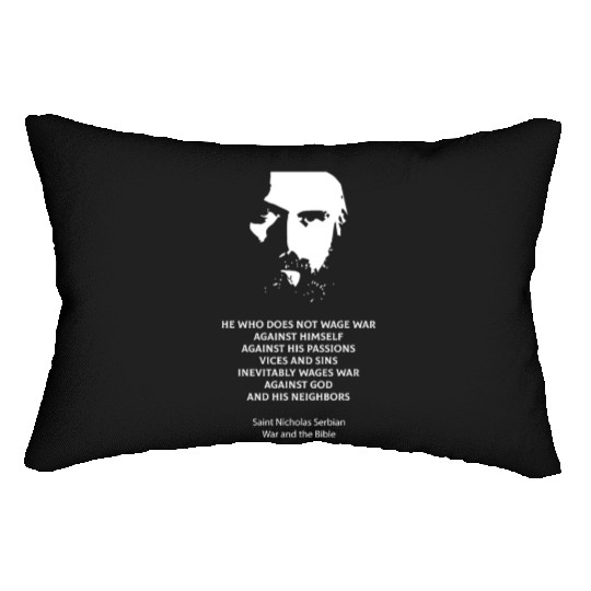 Saint Nicholas Serbian on the metaphysics of war Lumbar Pillows