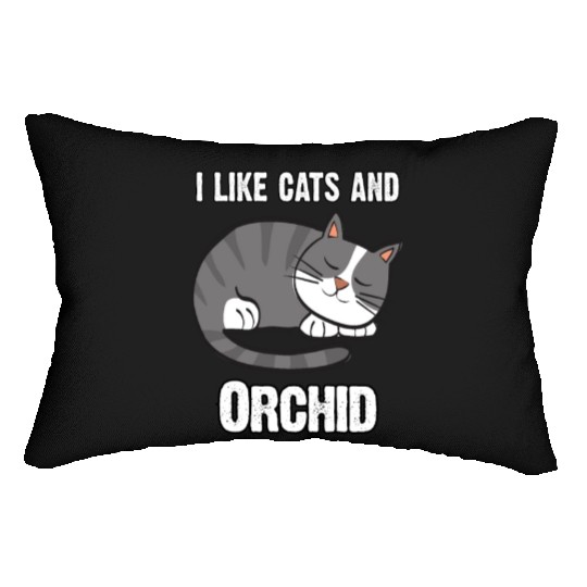 I Like Cats And Le Orchidee -Gift For Cat Lovers Lumbar Pillows