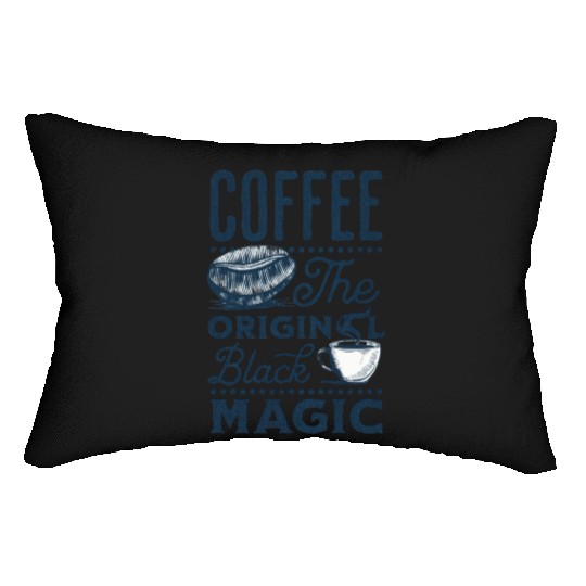 Coffee is the original Black Magic Lumbar Pillows