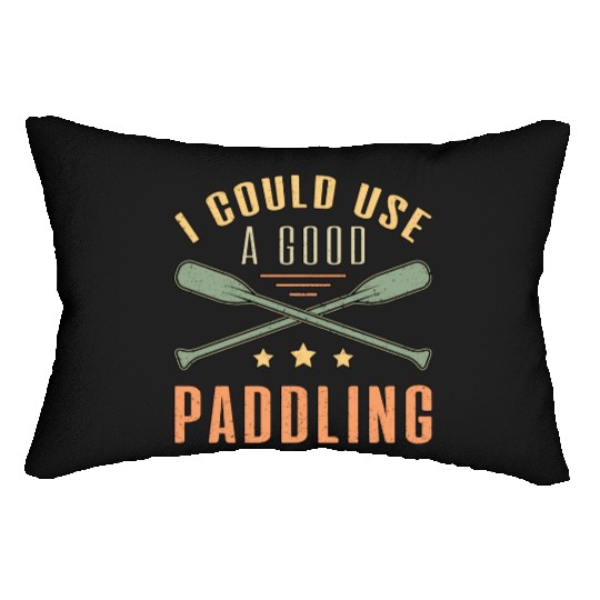 I Could A Good Paddling Canoe Boat Sailing Boating Lumbar Pillows