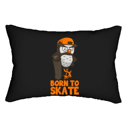 Born To Skate Owl Skateboarder Skate Skateboarding Lumbar Pillows