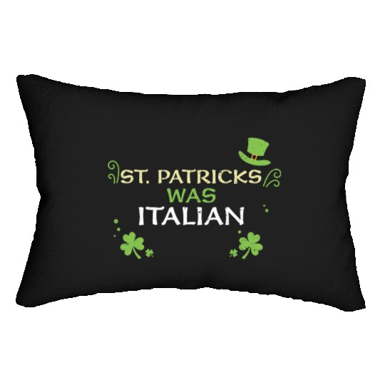 St. Patrick's What Italian Lumbar Pillows