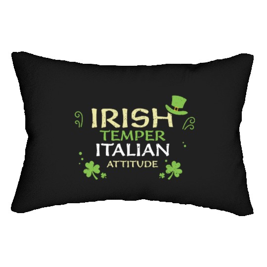Irish Temper Italian Attitude Lumbar Pillows