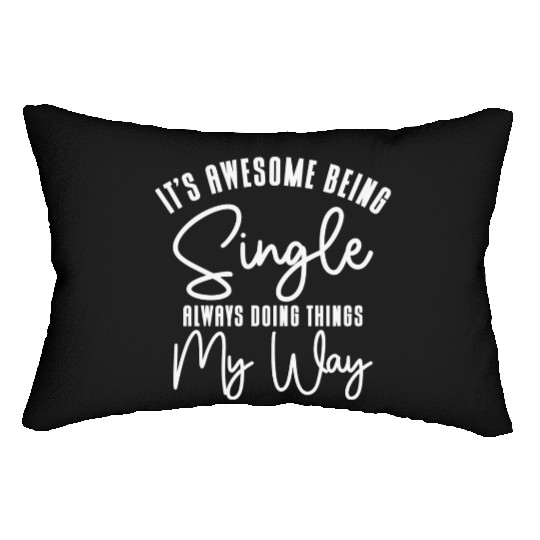 Awesome Single Independent Solo Single Quotes Lumbar Pillows