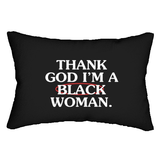 Thank God For The Glow And Thank My Therapist Lumbar Pillows