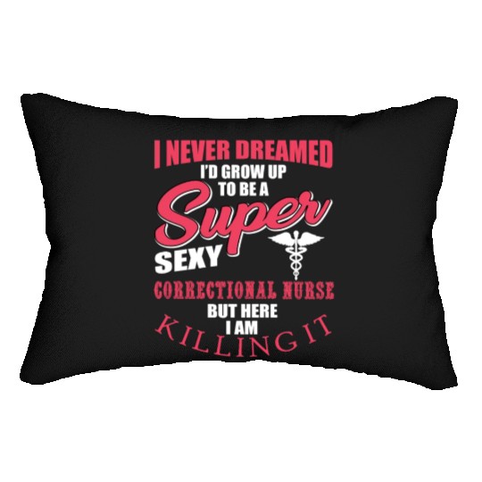 Funny Correctional Nurse Outfit Lumbar Pillows
