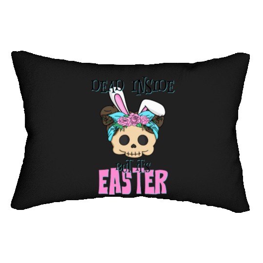 Dead inside but its Easter Lumbar Pillows