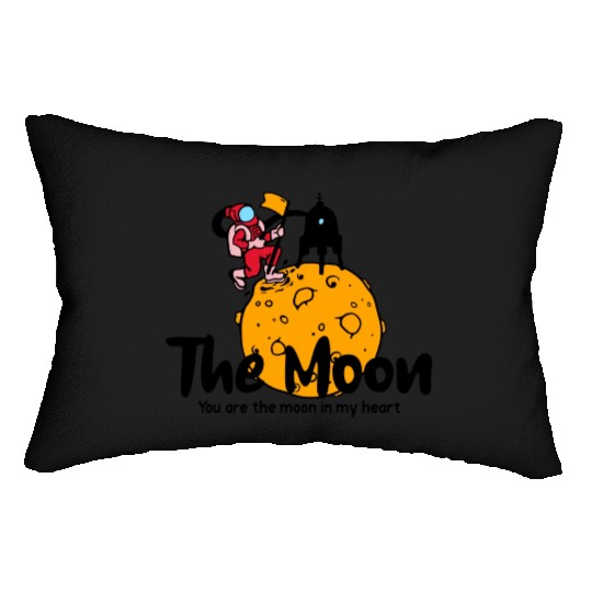 The moon, you are the moon in my heart, Spaceman Lumbar Pillows