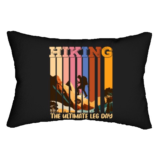 Hiking the ultimate Leg Day Mountain lover Lumbar Pillows