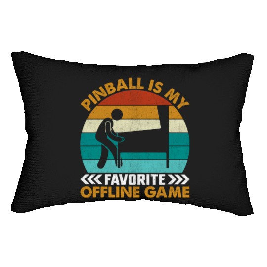Pinball Is My Favorite Offline Game I Pinball Lumbar Pillows