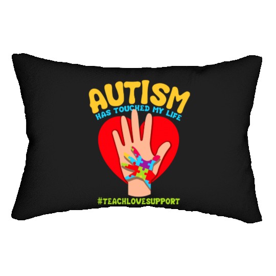 Autism Has Touched My Life Autism Teacher Lumbar Pillows