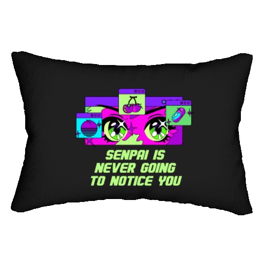 Senpai Is Never Going to Notice You Anime Funny Ma Lumbar Pillows