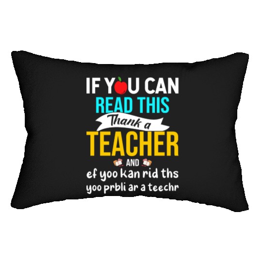 Teacher Appreciation 2023 Cute, Funny Teacher Lumbar Pillows