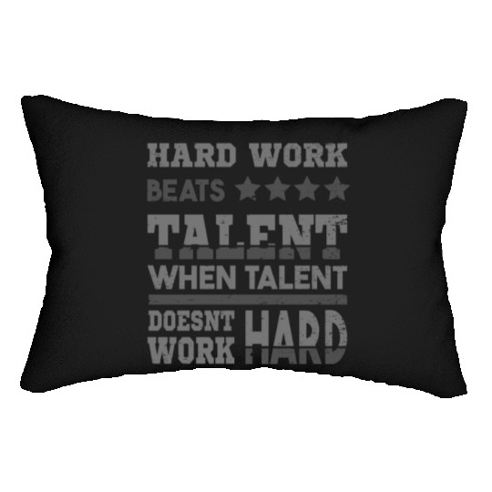Hard Work beats talent fitness sports motivation Lumbar Pillows