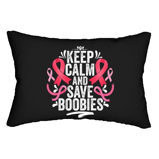 Pink Ribbon Keep Calm And Save Boobies Breast Lumbar Pillows