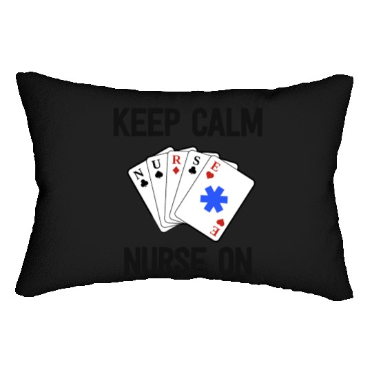 Funny Nurse Life Paramedic Gift Keep Calm Card Lumbar Pillows